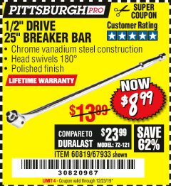 Harbor Freight Coupon PITTSBURGH PRO 1/2 IN. DRIVE, 25 IN. BREAKER BAR Lot No. 60819 Expired: 12/14/19 - $8.99