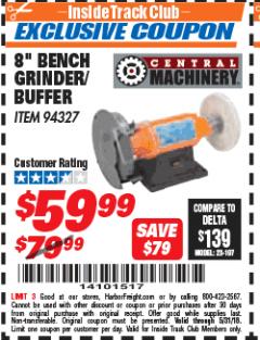 Harbor Freight ITC Coupon 8" BENCH GRINDER/BUFFER Lot No. 94327 Expired: 5/31/18 - $59.99