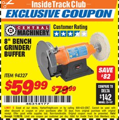 Harbor Freight ITC Coupon 8" BENCH GRINDER/BUFFER Lot No. 94327 Expired: 11/30/18 - $59.99