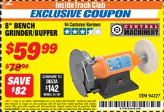 Harbor Freight ITC Coupon 8" BENCH GRINDER/BUFFER Lot No. 94327 Expired: 2/28/19 - $59.99