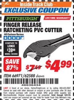 Harbor Freight ITC Coupon PITTSBURGH FINGER RELEASE RATCHETING PVC PIPE CUTTER Lot No. 62588 Expired: 5/31/19 - $4.99