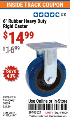 Harbor Freight ITC Coupon 6" RUBBER HEAVY DUTY RIGID CASTER Lot No. 61647 Expired: 8/31/20 - $14.99
