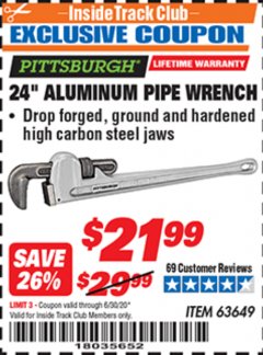 Harbor Freight ITC Coupon PITTSBURGH 24 IN. ALUMINUM PIPE WRENCH Lot No. 63649 Expired: 6/30/20 - $21.99