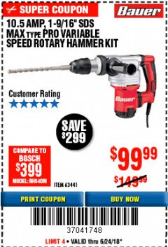 Harbor Freight Coupon BAUER 10.5 AMP 1-9/16" SDS MAX-TYPE PRO VARIABLE SPEED ROTARY HAMMER Lot No. 63441 Expired: 6/24/18 - $99.99