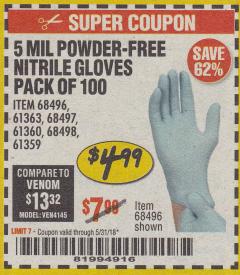 Harbor Freight Coupon 5 MIL NITRILE GLOVES 100/PK Lot No. 61363/68497/68498 Expired: 5/31/18 - $4.99