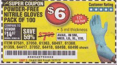 Harbor Freight Coupon 5 MIL NITRILE GLOVES 100/PK Lot No. 61363/68497/68498 Expired: 10/23/19 - $6