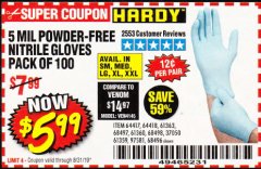 Harbor Freight Coupon 5 MIL NITRILE GLOVES 100/PK Lot No. 61363/68497/68498 Expired: 8/31/19 - $5.99