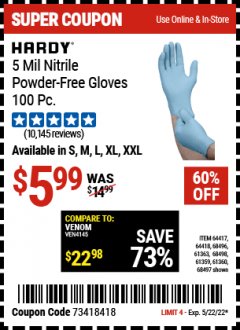 Harbor Freight Coupon 5 MIL NITRILE GLOVES 100/PK Lot No. 61363/68497/68498 Expired: 5/22/22 - $5.99