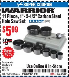 Harbor Freight Coupon 11 PIECE 1"-2-1/2" CARBON STEEL HOLE SAW SET Lot No. 69070/68114 Expired: 9/6/20 - $5.99