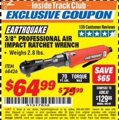 Harbor Freight ITC Coupon EARTHQUAKE 3/8 IN. IMPACTING AIR RATCHET WRENCH Lot No. 68426 Expired: 1/31/19 - $64.99