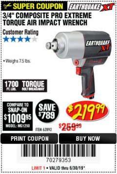 Harbor Freight Coupon EARTHQUAKE 3/4" COMPOSITE PRO EXTREME TORQUE AIR IMPACT WRENCH Lot No. 62892 Expired: 6/30/19 - $219.99