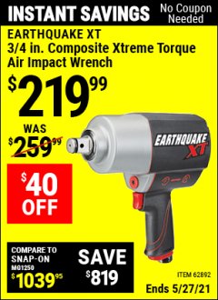 Harbor Freight Coupon EARTHQUAKE 3/4" COMPOSITE PRO EXTREME TORQUE AIR IMPACT WRENCH Lot No. 62892 Expired: 4/29/21 - $219.99