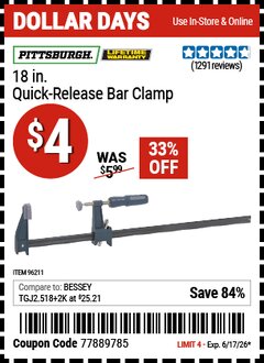 Harbor Freight Coupon PITTSBURGH 18 IN. QUICK-RELEASE BAR CLAMP Lot No. 96211 Valid Thru: 6/17/26 - $4