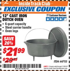 Harbor Freight ITC Coupon 12" CAST IRON DUTCH OVEN Lot No. 44705 Expired: 11/30/19 - $21.99