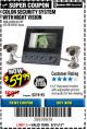 Harbor Freight Coupon COLOR SECURITY SYSTEM WITH TWO CAMERAS AND FLAT PANEL MONITOR Lot No. 60565/62284 Expired: 8/31/17 - $59.99