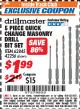 Harbor Freight ITC Coupon DRILLMASTER 5 PIECE QUICK CHANGE MASONRY DRILL BIT SET Lot No. 62845, 42256 Expired: 7/31/17 - $1.99