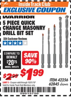 Harbor Freight ITC Coupon DRILLMASTER 5 PIECE QUICK CHANGE MASONRY DRILL BIT SET Lot No. 62845, 42256 Expired: 10/31/19 - $1.99