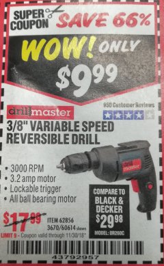 Harbor Freight Coupon 3/8" VARIABLE SPEED REVERSIBLE DRILL Lot No. 60614/3670/61719 Expired: 11/30/18 - $9.99