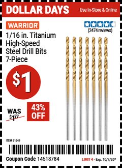 Harbor Freight Coupon WARRIOR 1/16 IN. TITANIUM HIGH-SPEED STEEL DRILL BITS, 7-PIECE Lot No. 61549 Valid Thru: 10/7/26 - $1