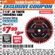 Harbor Freight ITC Coupon 7-1/4", 40 TOOTH FINISHING SAW BLADE Lot No. 93895/62735 Expired: 4/30/18 - $7.99