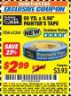 Harbor Freight ITC Coupon 60 YD. X 0.94" PAINTERS TAPE Lot No. 63244 Expired: 7/31/17 - $2.99