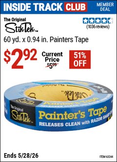 Harbor Freight Coupon STIKTEK 60 YD. X 0.94 IN. PAINTERS TAPE Lot No. 63244 Valid: 12/31/69 - 5/28/26 - $2.92