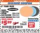 Harbor Freight ITC Coupon 8" FOAM PADS Lot No. 91530/61531/61529 Expired: 9/30/17 - $5.99