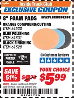 Harbor Freight ITC Coupon 8" FOAM PADS Lot No. 91530/61531/61529 Expired: 11/30/19 - $5.99