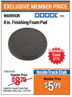 Harbor Freight ITC Coupon 8" FOAM PADS Lot No. 91530/61531/61529 Expired: 12/3/20 - $5.99