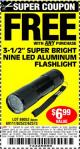 Harbor Freight FREE Coupon 3-1/2" SUPER BRIGHT ALUMINUM FLASHLIGHT Lot No. 69111/63599/62522/62573/63875/63884/63886/63888/69052 Expired: 8/19/15 - FWP