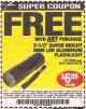 Harbor Freight FREE Coupon 3-1/2" SUPER BRIGHT ALUMINUM FLASHLIGHT Lot No. 69111/63599/62522/62573/63875/63884/63886/63888/69052 Expired: 2/11/16 - FWP