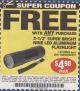 Harbor Freight FREE Coupon 3-1/2" SUPER BRIGHT ALUMINUM FLASHLIGHT Lot No. 69111/63599/62522/62573/63875/63884/63886/63888/69052 Expired: 5/1/16 - FWP