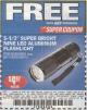 Harbor Freight FREE Coupon 3-1/2" SUPER BRIGHT ALUMINUM FLASHLIGHT Lot No. 69111/63599/62522/62573/63875/63884/63886/63888/69052 Expired: 7/19/17 - FWP