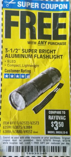 Harbor Freight FREE Coupon 3-1/2" SUPER BRIGHT ALUMINUM FLASHLIGHT Lot No. 69111/63599/62522/62573/63875/63884/63886/63888/69052 Expired: 8/10/18 - FWP