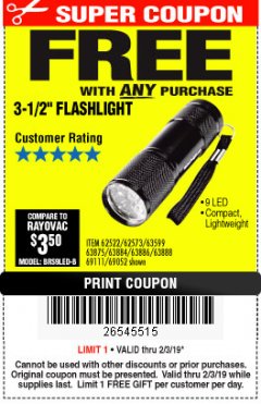 Harbor Freight FREE Coupon 3-1/2" SUPER BRIGHT ALUMINUM FLASHLIGHT Lot No. 69111/63599/62522/62573/63875/63884/63886/63888/69052 Expired: 2/3/19 - FWP