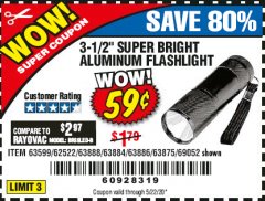 Harbor Freight Coupon 3-1/2" SUPER BRIGHT ALUMINUM FLASHLIGHT Lot No. 69111/63599/62522/62573/63875/63884/63886/63888/69052 Expired: 6/30/20 - $0.59