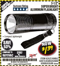 Harbor Freight Coupon 3-1/2" SUPER BRIGHT ALUMINUM FLASHLIGHT Lot No. 69111/63599/62522/62573/63875/63884/63886/63888/69052 Expired: 6/30/20 - $1.39