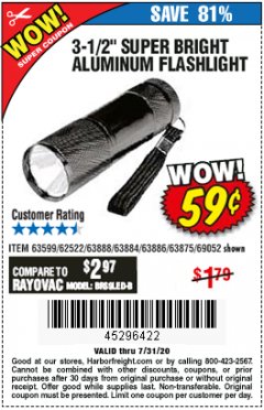 Harbor Freight Coupon 3-1/2" SUPER BRIGHT ALUMINUM FLASHLIGHT Lot No. 69111/63599/62522/62573/63875/63884/63886/63888/69052 Expired: 7/31/20 - $0.59