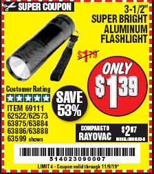 Harbor Freight Coupon 3-1/2" SUPER BRIGHT ALUMINUM FLASHLIGHT Lot No. 69111/63599/62522/62573/63875/63884/63886/63888/69052 Expired: 11/9/19 - $1.39