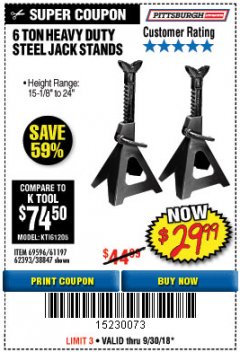 Harbor Freight Coupon 6 TON HEAVY DUTY STEEL JACK STANDS Lot No. 61197/38847/69596/62393 Expired: 9/30/18 - $29.99