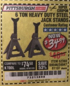 Harbor Freight Coupon 6 TON HEAVY DUTY STEEL JACK STANDS Lot No. 61197/38847/69596/62393 Expired: 2/5/19 - $34.99