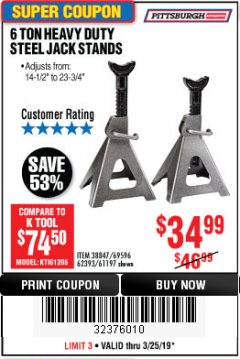 Harbor Freight Coupon 6 TON HEAVY DUTY STEEL JACK STANDS Lot No. 61197/38847/69596/62393 Expired: 3/25/19 - $34.99