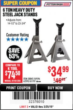 Harbor Freight Coupon 6 TON HEAVY DUTY STEEL JACK STANDS Lot No. 61197/38847/69596/62393 Expired: 3/25/19 - $34.99