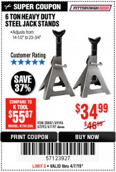 Harbor Freight Coupon 6 TON HEAVY DUTY STEEL JACK STANDS Lot No. 61197/38847/69596/62393 Expired: 4/7/19 - $34.99