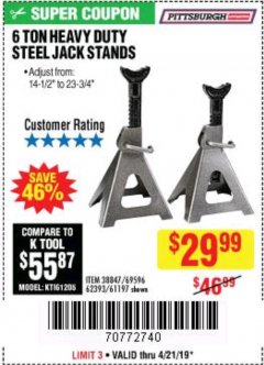 Harbor Freight Coupon 6 TON HEAVY DUTY STEEL JACK STANDS Lot No. 61197/38847/69596/62393 Expired: 4/21/19 - $29.99