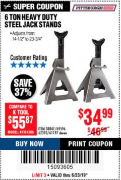 Harbor Freight Coupon 6 TON HEAVY DUTY STEEL JACK STANDS Lot No. 61197/38847/69596/62393 Expired: 6/23/19 - $34.99