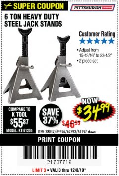 Harbor Freight Coupon 6 TON HEAVY DUTY STEEL JACK STANDS Lot No. 61197/38847/69596/62393 Expired: 12/8/19 - $34.99