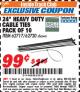 Harbor Freight ITC Coupon 24" HEAVY DUTY CABLE TIES PACK OF 10 Lot No. 62717/62720 Expired: 10/31/17 - $0.99