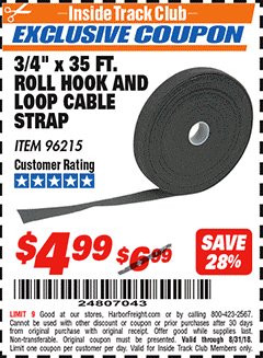 Harbor Freight ITC Coupon 3/4" X 35 FT. ROLL HOOK AND LOOP CABLE STRAP Lot No. 96215 Expired: 8/31/18 - $4.99
