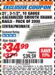 Harbor Freight ITC Coupon 21 DEGREE, 3-1/2", 10 GAUGE GALVANIZED SMOOTH SHANK NAILS - PACK OF 2000 Lot No. 90480 Expired: 7/31/17 - $34.99